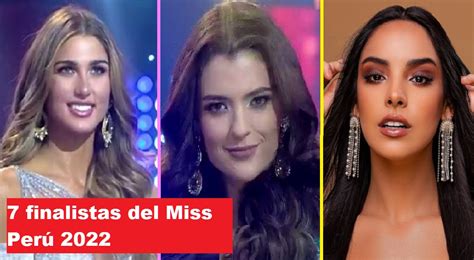 miss perú 2022 valeria flórez alessia rovegno y las otras 5 finalistas al certamen video el