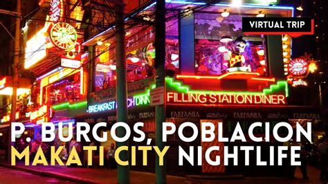 Nightlife At P Burgos St Poblacion Makati Philippines Red Light District Youtube