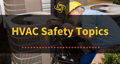 HVAC Safety Topics And Safety Tips Electrical Knowledge