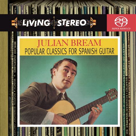 Popular Classics For Spanish Guitar Album Of Julian Bream Buy Or Stream Highresaudio