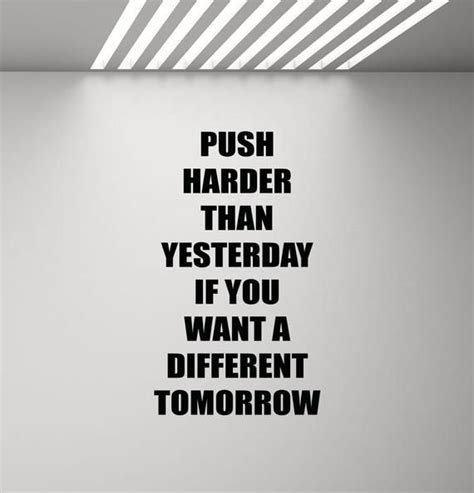 Push Harder Than Yesterday Quote Wall Decal Fitness Poster Sport