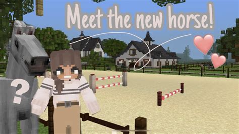 Meet My New Horse Minecraft Equestrian Dibblecraft Youtube