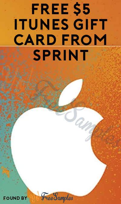 Maybe you would like to learn more about one of these? FREE $5 iTunes Gift Card For Sprint Customers - Yo! Free ...