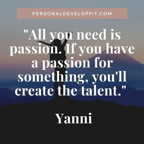 81 Quotes About Passion The Most Powerful