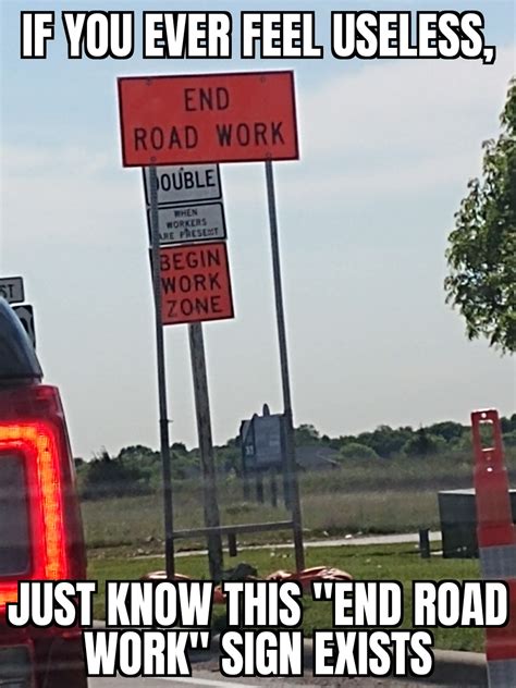 Its Also An Allegory For Endless Road Construction Oc Rmemes