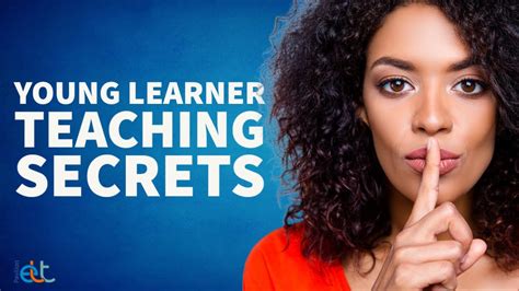 Young Learner Teaching Secrets Every Language Teacher Should Know Youtube
