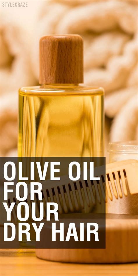 It gives my hair great shine. Is Olive Oil An Effective Solution For Dry Hair? | Dry ...