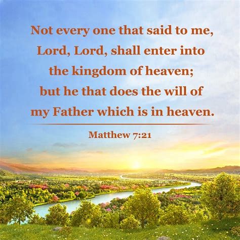 Matthew 7 21 Enter Into The Kingdom Of Heaven Bible Quote