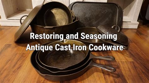 Restoring And Seasoning Antique Cast Iron Cookware Badly Pitted Youtube