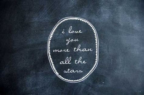 I Love You More Than All The Stars Quotes I Inspiration