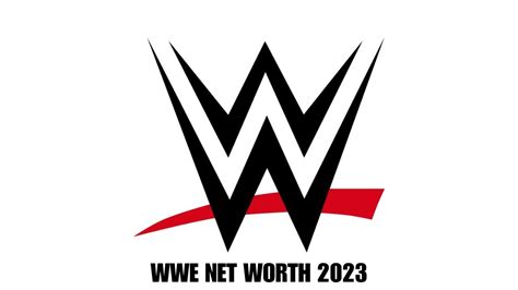 Wwe Net Worth 2023 How Much Is The Company Worth Today