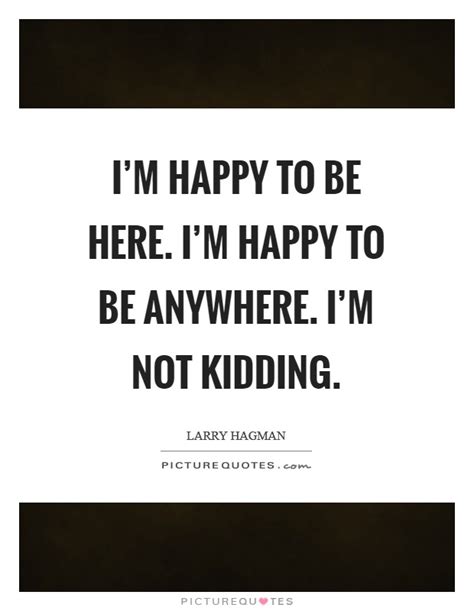 Larry Hagman Quotes And Sayings 60 Quotations