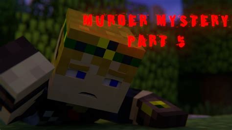Escape Minecraft Murder Mystery S2 P5 Minecraft Animation Youtube
