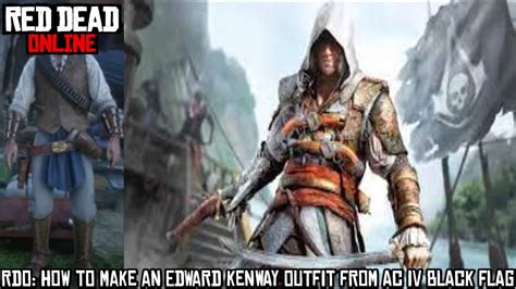 Rdo How To Make An Edward Kenway Outfit From Ac Iv Black Flag Youtube