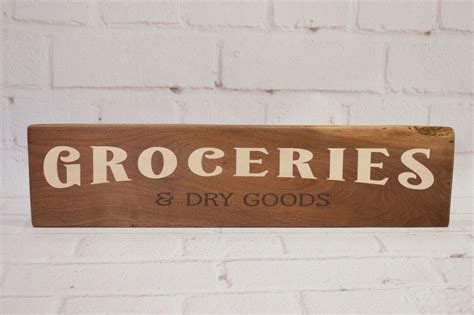 Groceries And Dry Goods Sign Kitchen Sign Walnut Rustic Hand