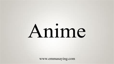 How To Say Anime Youtube