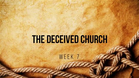The Deceived Church Faithlife Sermons