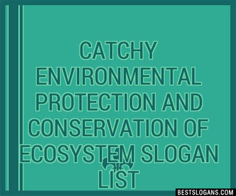 30 Catchy Environmental Protection And Conservation Of Ecosystem