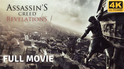 Assassin S Creed Revelations The Movie K Youtube