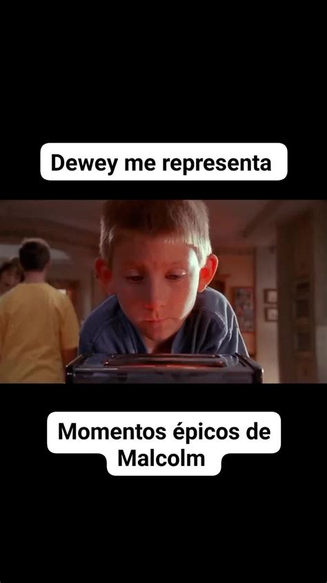 Dewey Me Representa 😅 Momentos Epicos De Malcolm Momentos Epicos De Malcolm · Original Audio