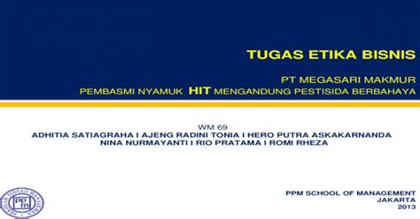 Perjalanan obat nyamuk bermula pada tahun 1996, diproduksi oleh pt megasari makmur yang terletak di daerah gunung putri, bogor, jawa barat. Contoh Kasus Pelanggaran Etika Bisnis Oleh Pt Megasari ...