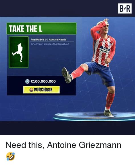 Griezmann 2018 griezmann 2019 griezmann goal griezmann take the l. B R TAKE THE L Real Madrid 1-1 Atletico Madrid Griezmann ...