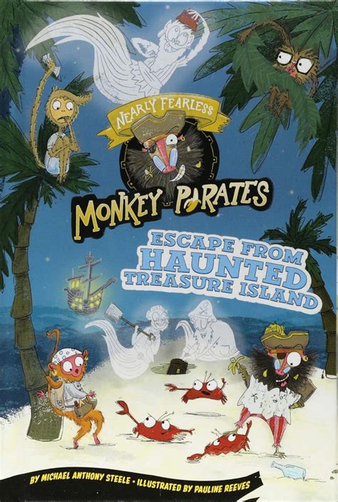 Escape From Haunted Treasure Island A 4d Book Nearly Fearless Monkey