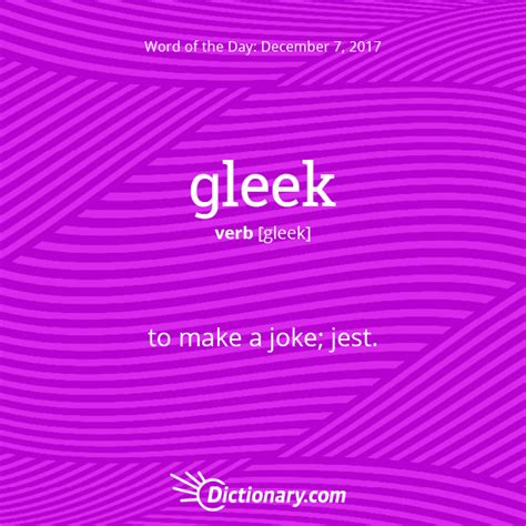 Todays Word Of The Day Is Gleek Wordoftheday Language Vocabulary