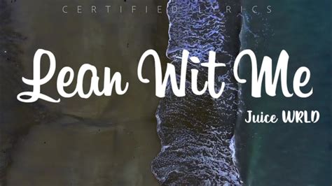 Juice Wrld Lean Wit Me Lyrics Graphical Video Certified Lyrics