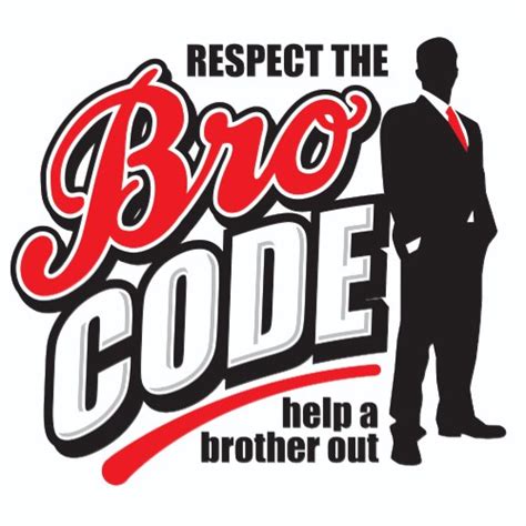 Bro Code Quotes Quotesgram