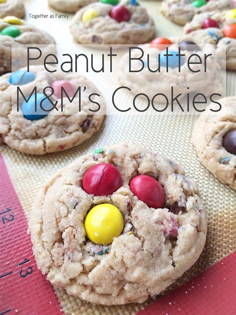 I've gone through so much maranatha—real talk: Peanut Butter M&M's Cookies - Together as Family