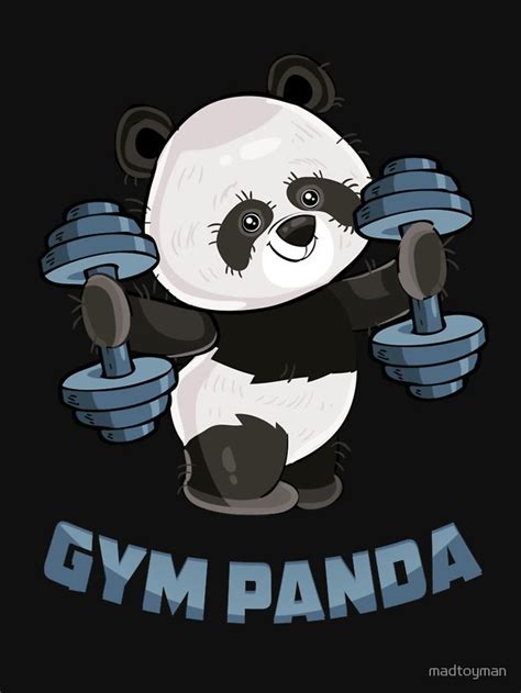 Gym Panda T Shirt By Madtoyman Redbubble Cute Bear Drawings Panda Artwork Cute Panda