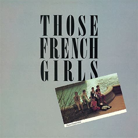 Those French Girls By Those French Girls On Amazon Music