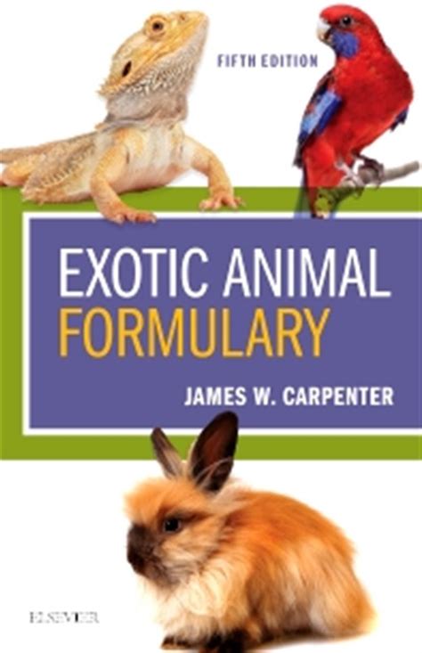 Exotic Animal Formulary 5th Edition Elsevier Saunders Librairie