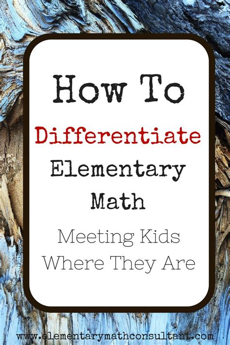 Part 2 Differentiated Math Instruction Meeting Students Where They Are