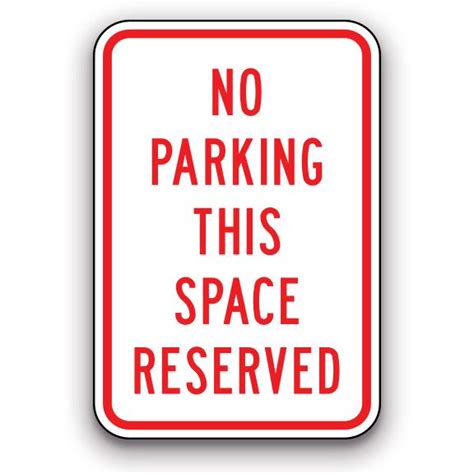 Sign No Parking This Space Reserved Safety Decals
