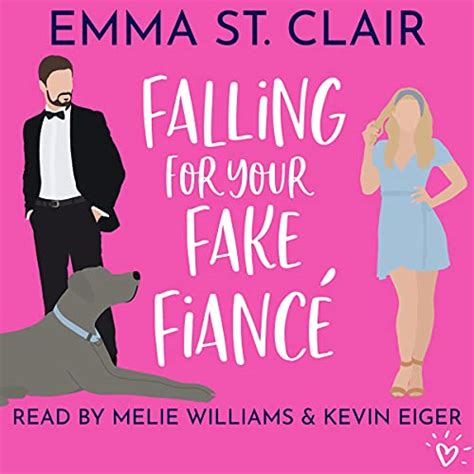 falling for your fake fiancé a sweet romantic comedy von emma st clair hörbuch download