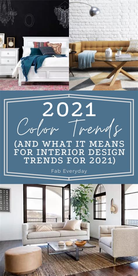2021 Color Trends And What It Means For Interior Design Trends For
