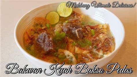 Untuk pemula pun, resep praktis ini harus anda coba! VLOG RESEP BAKWAN KUAH BAKSO PEDAS | MUKBANG ULTIMATE DELICIOUS! BIKIN NGILER! - YouTube