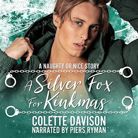 A Silver Fox For Kinkmas Naughty Or Nice Season Three Hörbuch