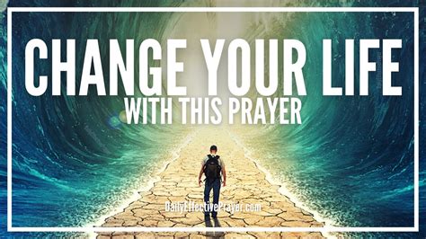 Prayer To Change My Life Powerful Miracle Prayer That Can Change Your