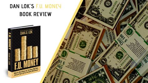 Any amount of money allowing infinite perpetuation of wealth necessary to maintain a desired lifestyle without needing employment or assistance from anyone. Dan Lok`s F.U. Money Review | Live Your Life As You Damn Well Please