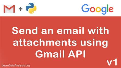 How To Use Gmail Api To Send An Email With Attachments In Python Youtube
