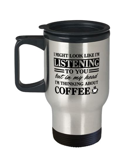 Funny Travel Mug For Coffee Lovers I Might Look Like Im Etsy Uk