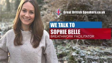 We Talk To Sophie Belle Mindfulness And Wellness Expert And Breathwork