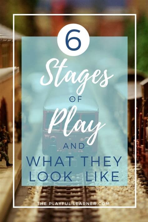 The 6 Stages Of Play And What They Look Like The Playful Learner