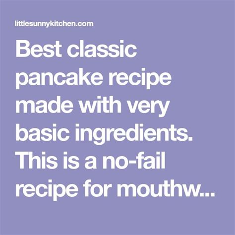 Best Classic Pancake Recipe Made With Very Basic Ingredients This Is A