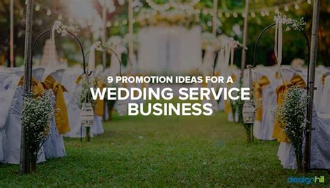 9 Promotion Ideas For A Wedding Service Business