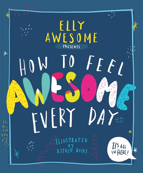 How To Feel Awesome Every Day By Elly Awesome Penguin Books Australia