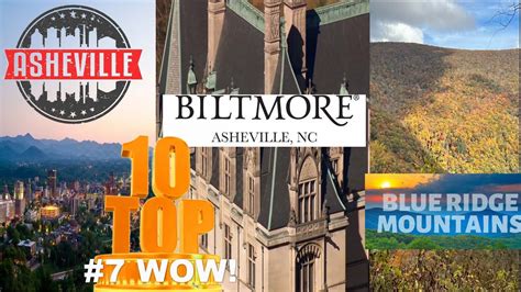 Asheville North Carolina Top 10 Things You Must Visit And Watch Out For